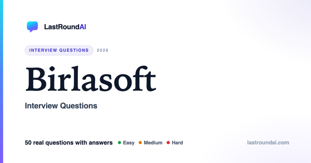 Birlasoft Interview Questions (2026): Real, With Answers