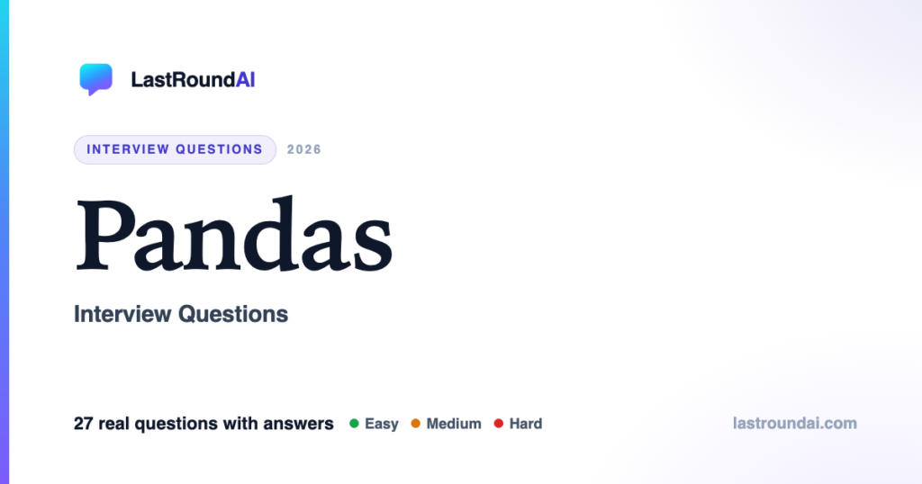 Pandas Interview Questions (2026): Data Wrangling Q&A With Examples