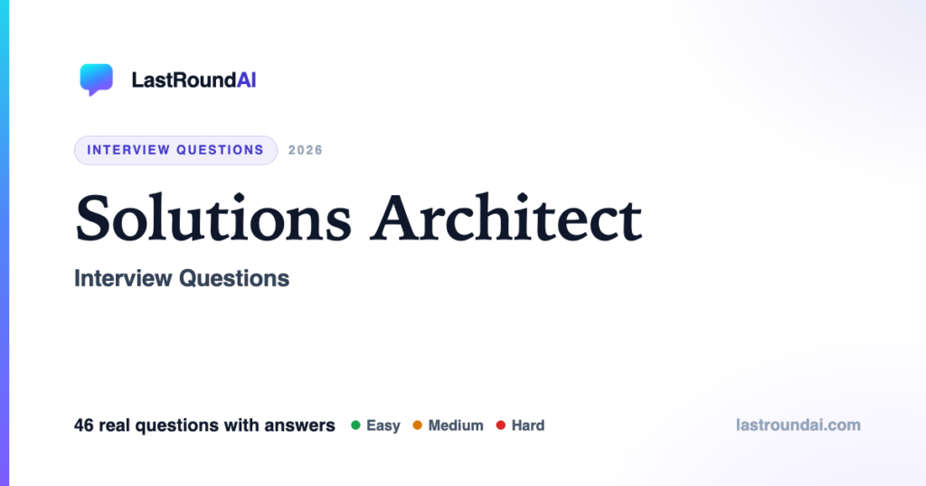 Solutions Architect Interview Questions: The Stakeholder Round Nobody Preps For