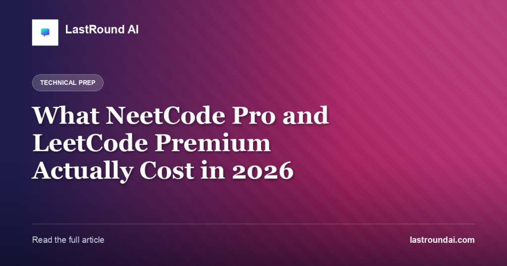 What NeetCode Pro and LeetCode Premium Actually Cost in 2026